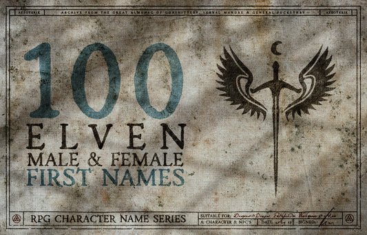 100 Elven NPC and character names for Dungeons and Dragons