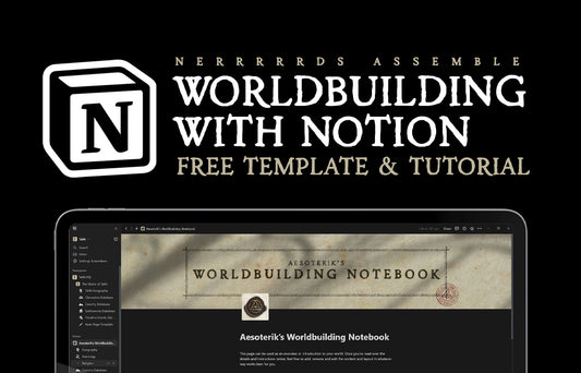 Using Notion For Worldbuilding