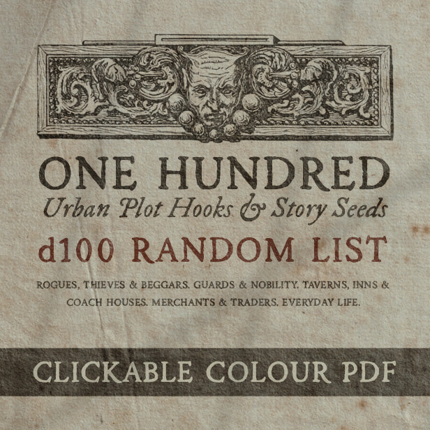 Sepia coloured front cover of a fictional old tome, shows a gargoyle header and the text 100 urban plot hooks & story seeds in a d100 random list format